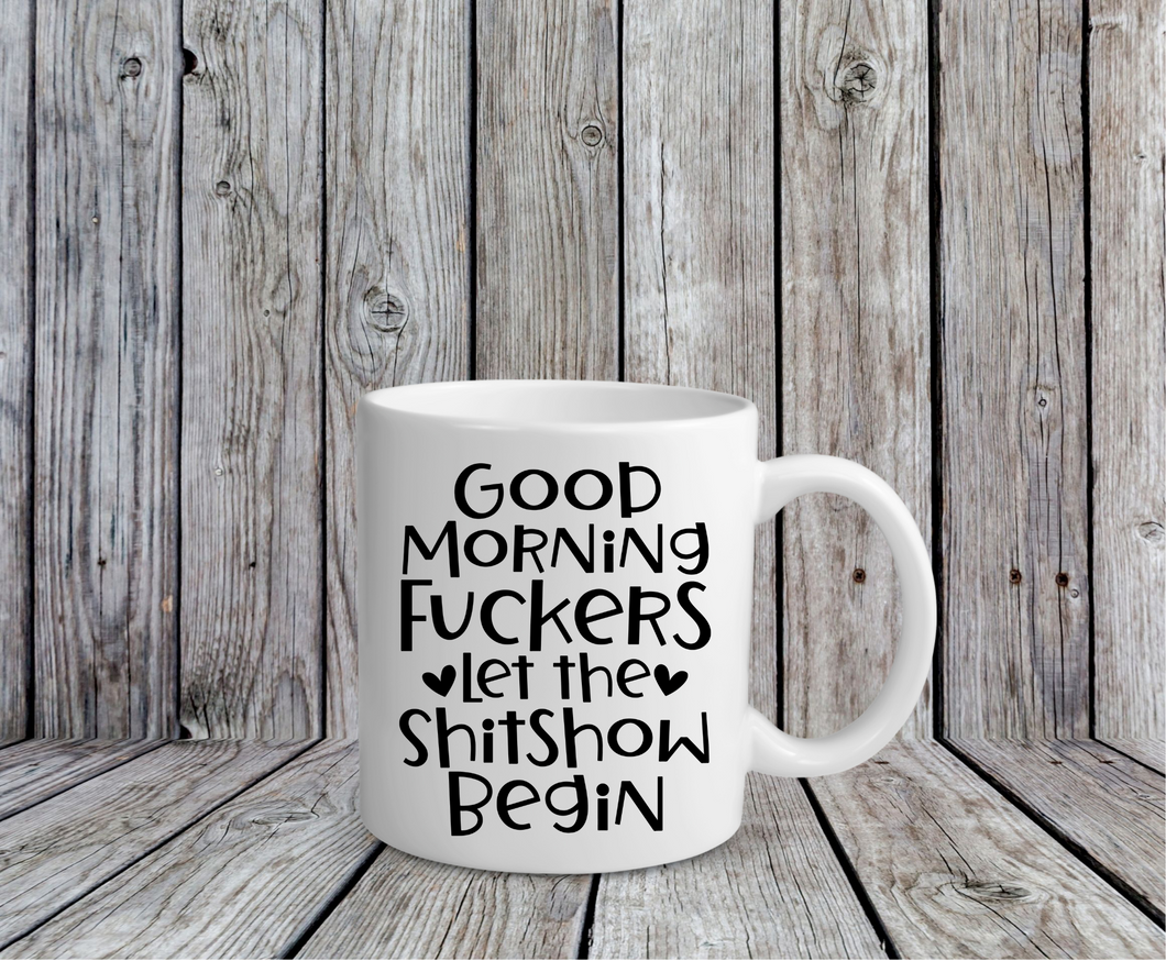 Good Morning F*ckers Coffee Mug