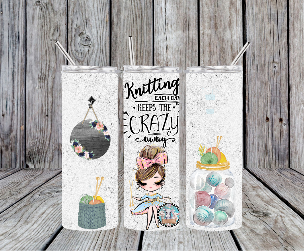 Knitting Each Day Keeps The Crazy Away Skinny Tumbler